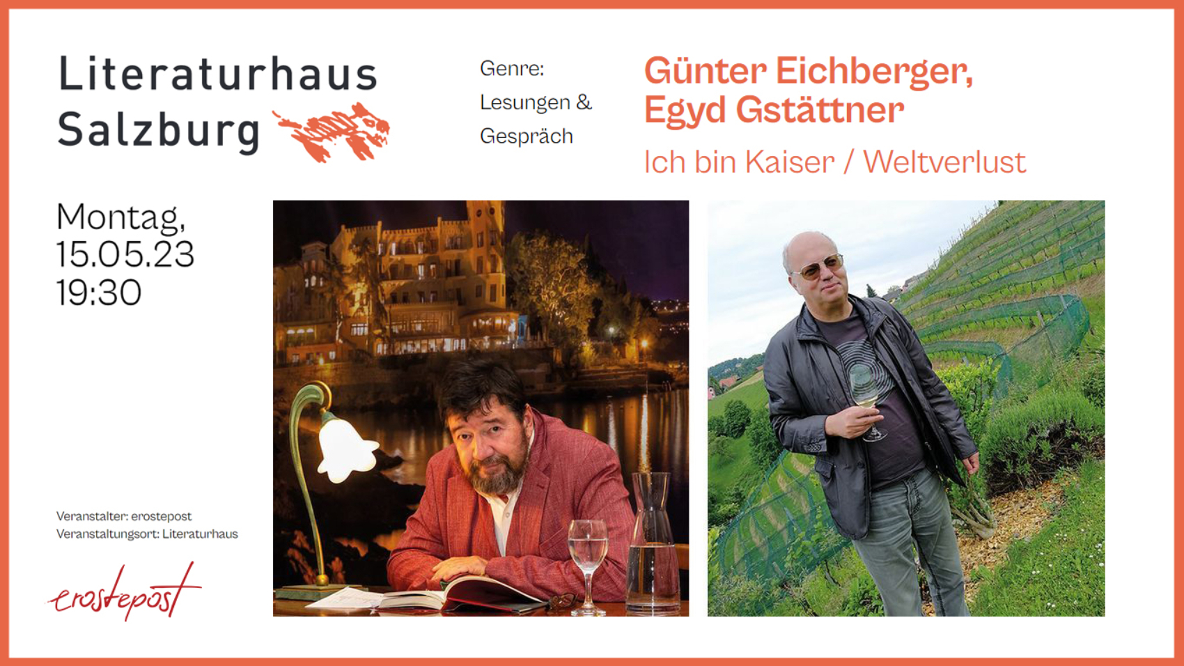 Literaturhaus Salzburg: Egyd Gstättner & Günter Eichberger. Lesung und Gespräch am 15. Mai 2023